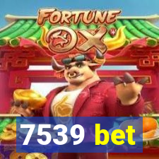 7539 bet